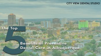 Discover how preventive dental care in Albuquerque helps protect your smile, save money, and support overall wellness. Learn why early care matters.